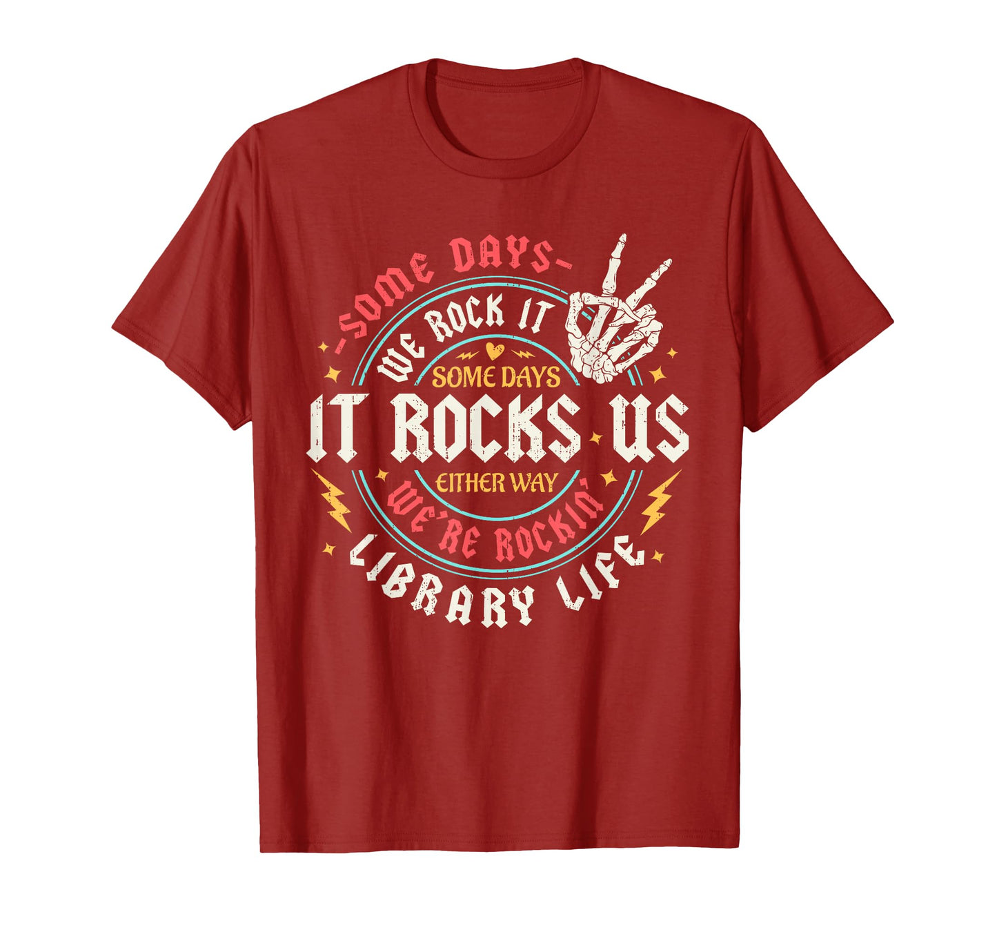 Some Days We Rock It Library Life Librarian Back To School T-Shirt