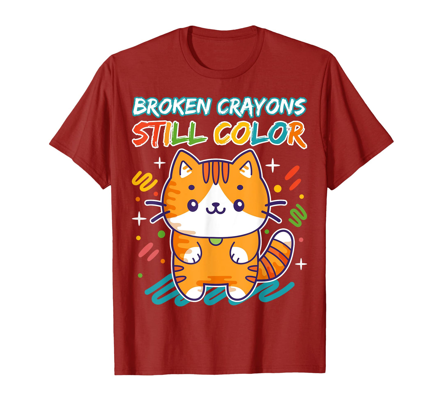 Broken Crayons Colored Cat Still Color Teacher Art Kawaii T-Shirt for Men Women