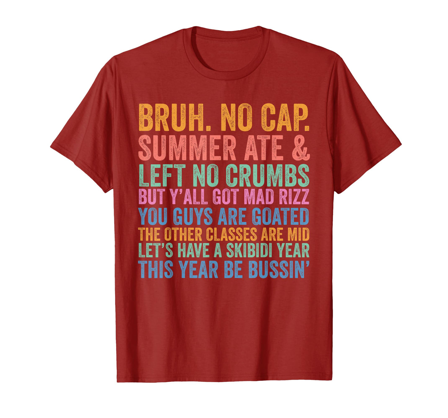 Back To School Bruh No Cap Summer Ate Skibidi School Year T-Shirt