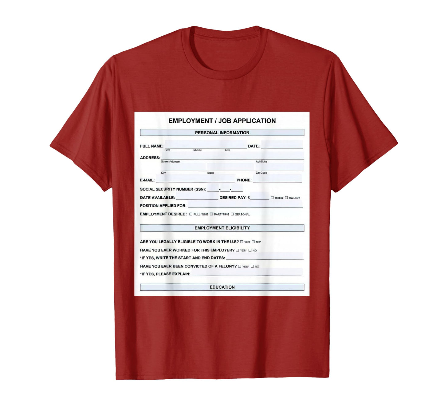 Funny Job Application Form Office Humor Graphic T-Shirt