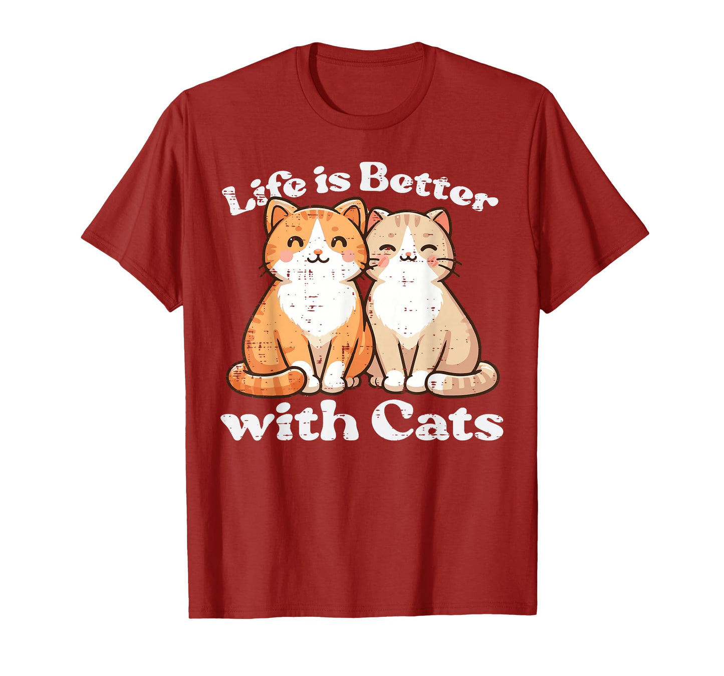 Life Is Better With Cats Cute Kitten Kitty Women Girls Kids T-Shirt