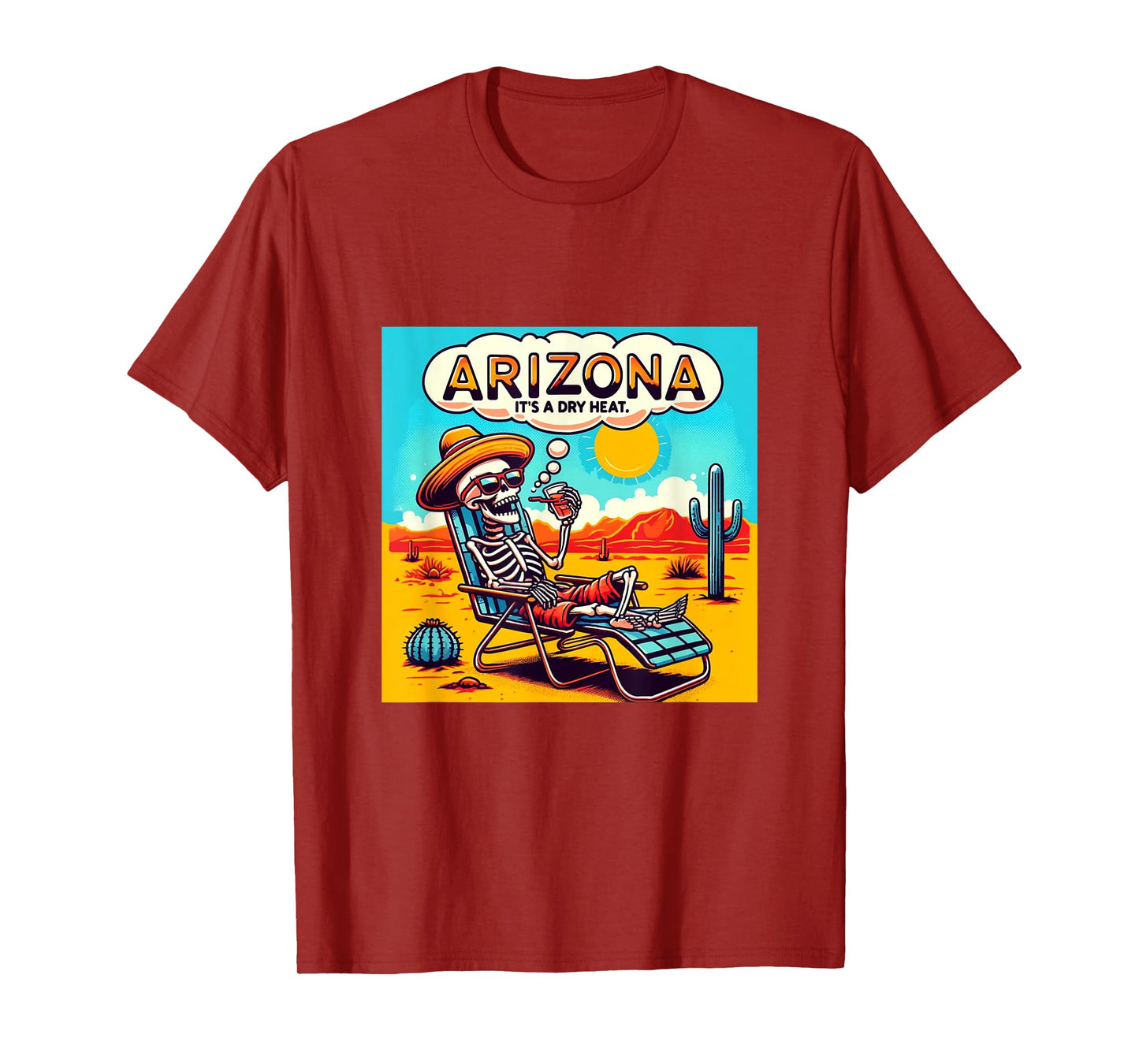 Arizona Skeleton Bone Dry Heat T-Shirt