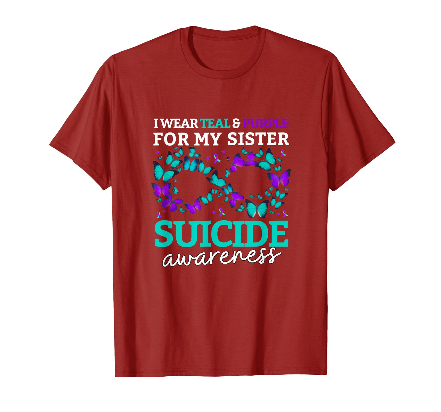 I Wear Purple and Teal for My Sister Suicide Prevention T-Shirt