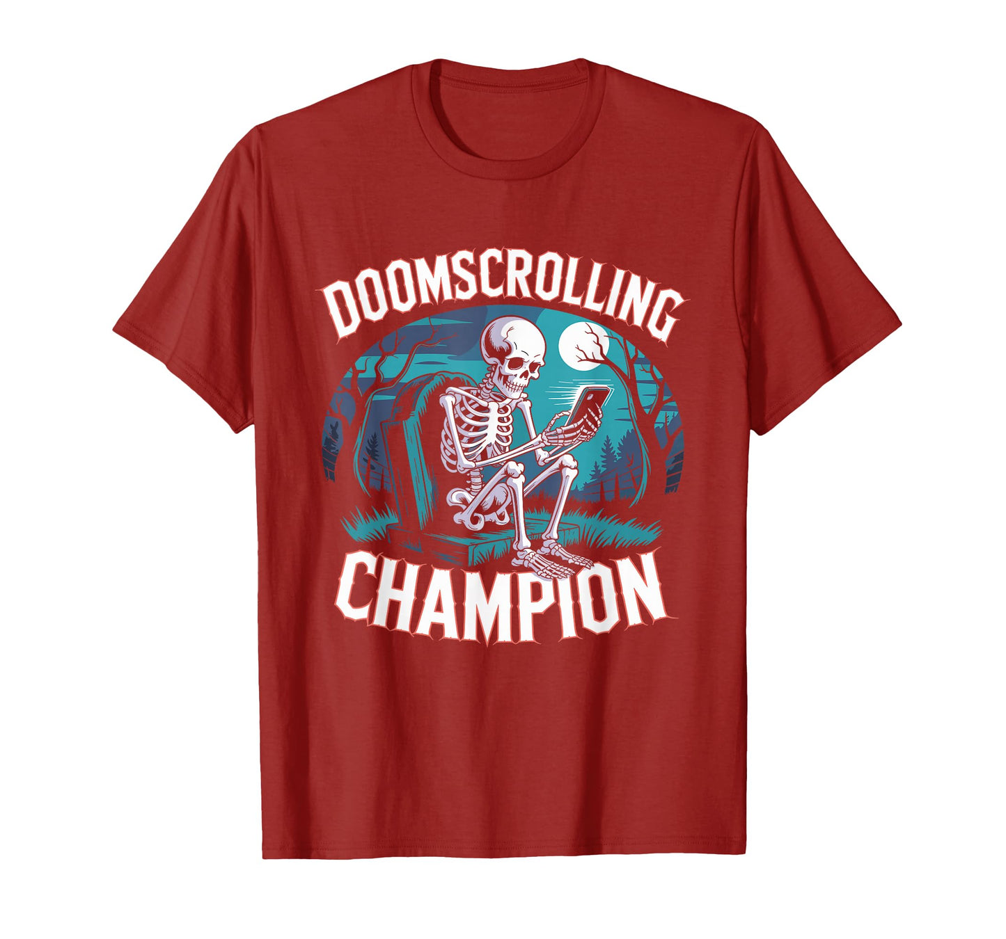 Doomscrolling Champion Skeleton Tombstone Doom Scroll Design T-Shirt