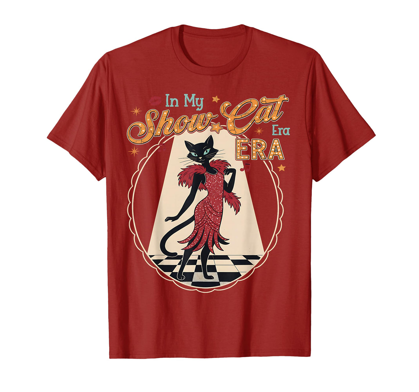Vintage Style The Life of A Show Girl, Cute Cat T-Shirt