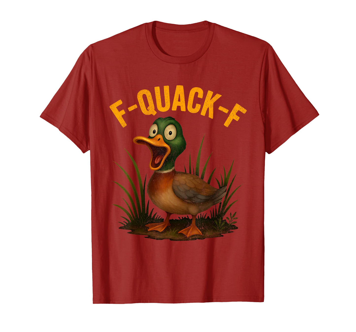 F-Quack-F Funny Duck Hunting Meme Pun Humor for Men Women T-Shirt