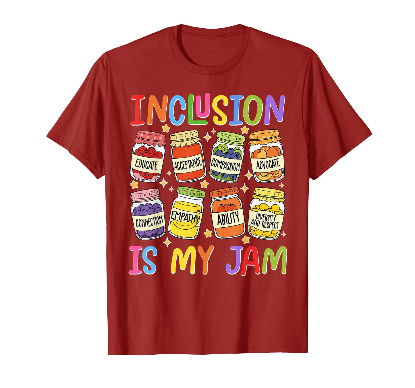 Inclusion is My Jam SPED Teacher Special Education Teacher T-Shirt