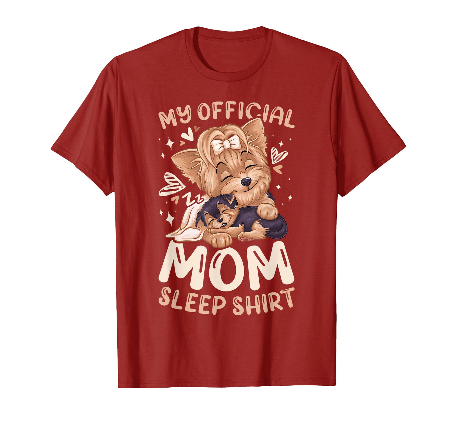Official Mom Sleep Shirt, Yorkie Dog & Puppy, Mothers Day Men Women Kids T-Shirt