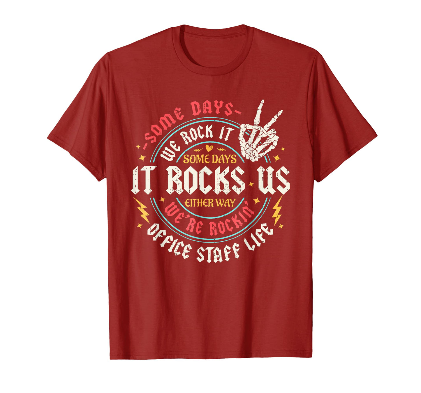 Some Days We Rock It Office Staff Life Back to School Funny T-Shirt