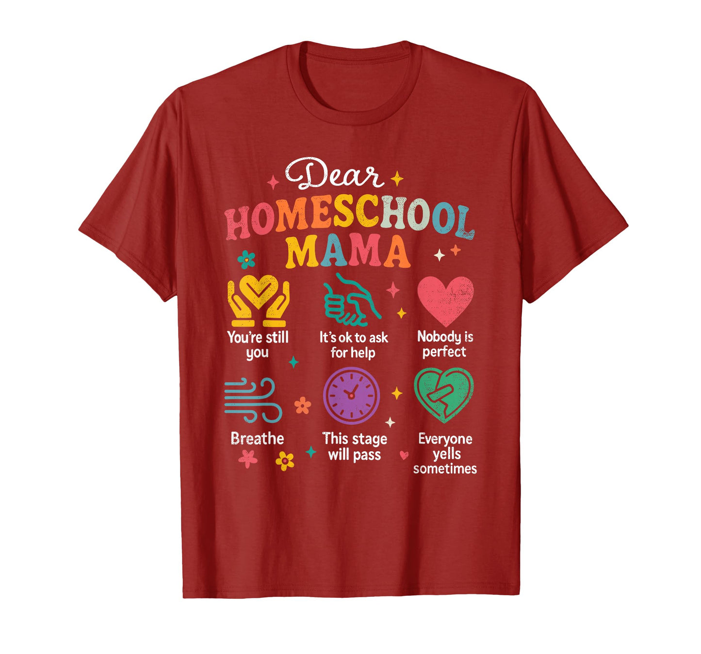 Homeschooling New Homeschooler Mama Mom Homeschool T-Shirt