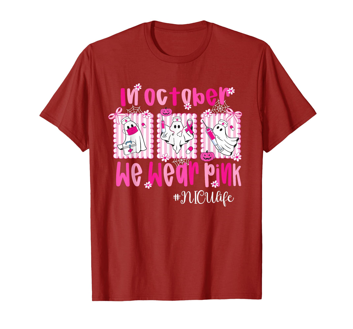 in October We Wear Pink NICU Life NICU Nurse Breast Cancer T-Shirt