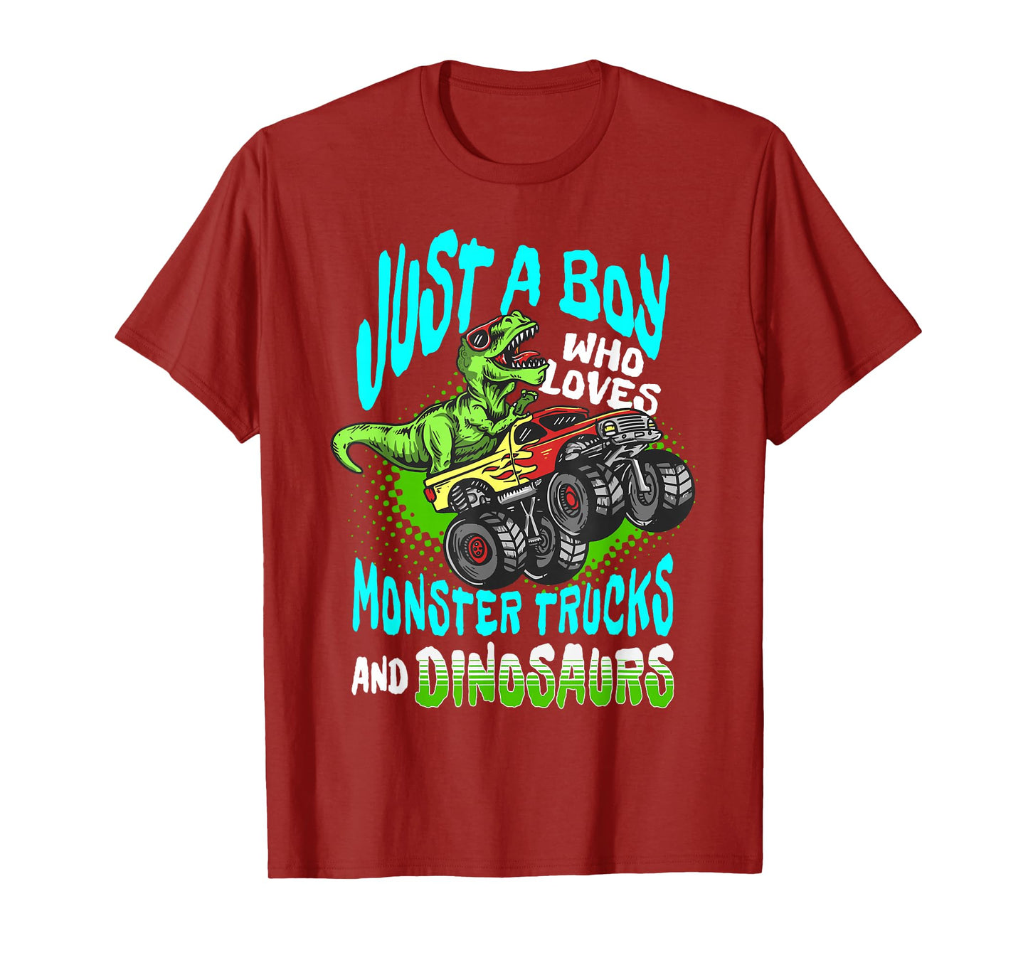 Dino Lover Just a Boy Who Loves Monster Trucks and Dinosaurs T-Shirt