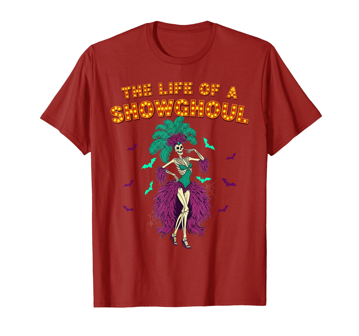 Life of a Showghoul Halloween Skeleton Showgirl Retro Tee T-Shirt