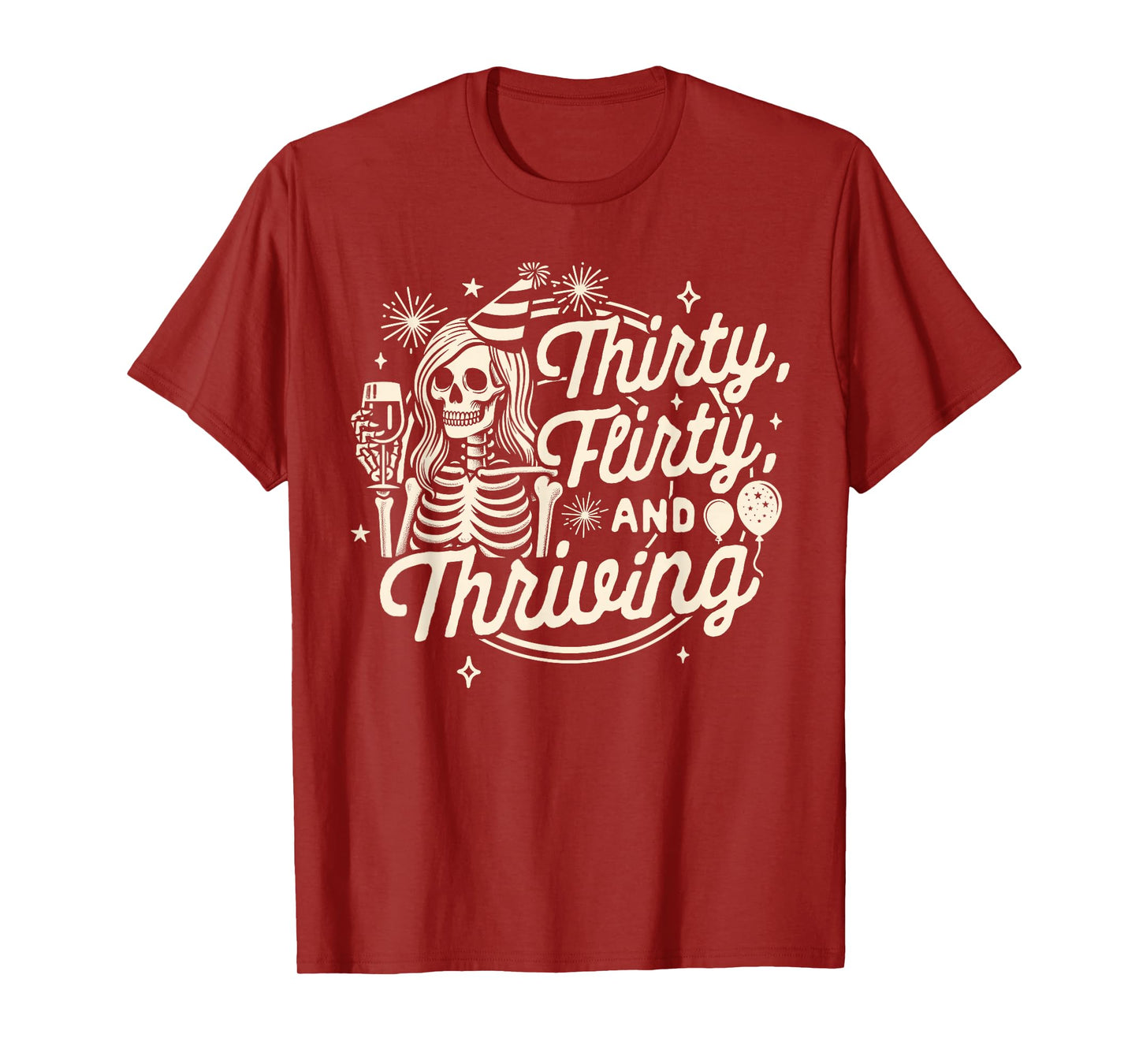 30th Birthday Girl Birthday Queen Thirty A Flirty & Thriving T-Shirt