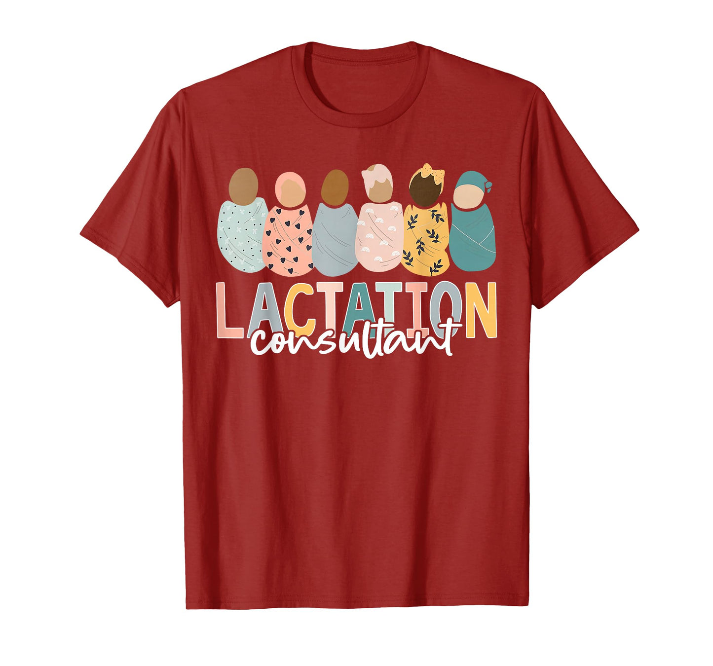 Lactation Consultant Baby Nurses Appreciation Mother Baby T-Shirt