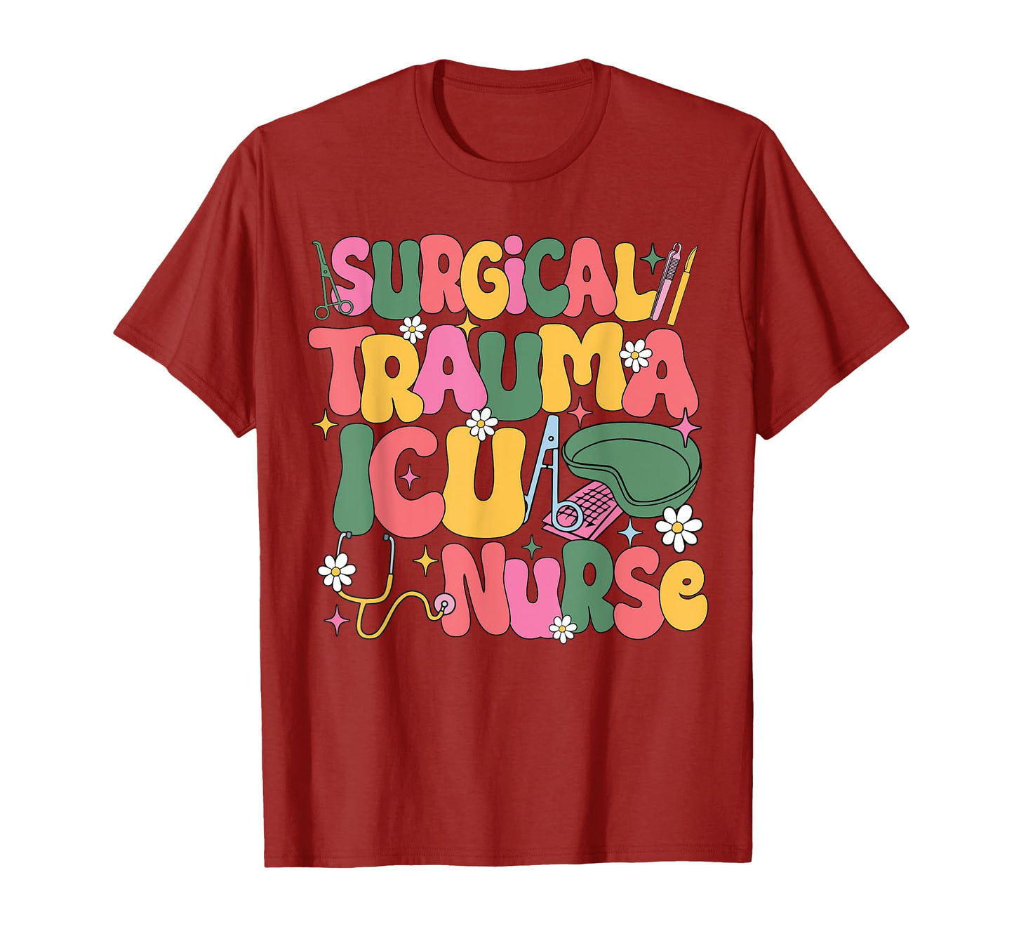 Surgical Trauma ICU Nurse Nurse Appreciation Nurse Day T-Shirt