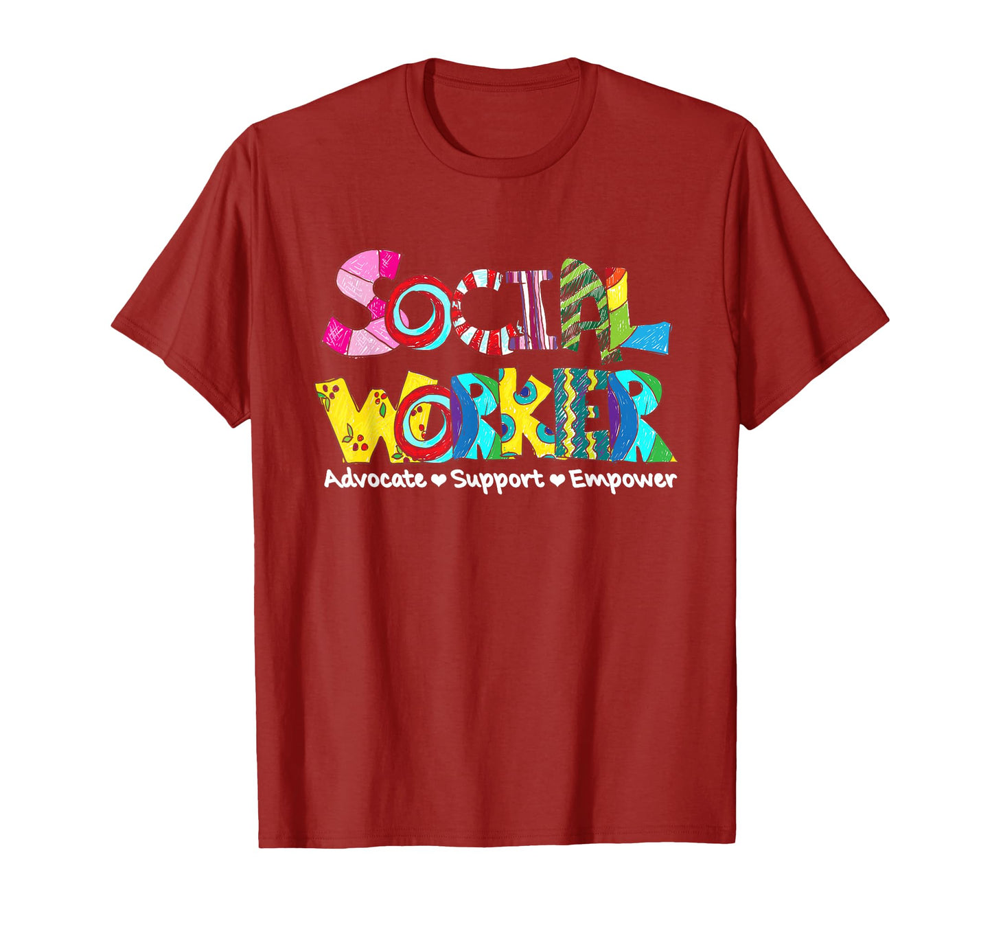Advocate Support And Empower Social Worker Social Work Month T-Shirt