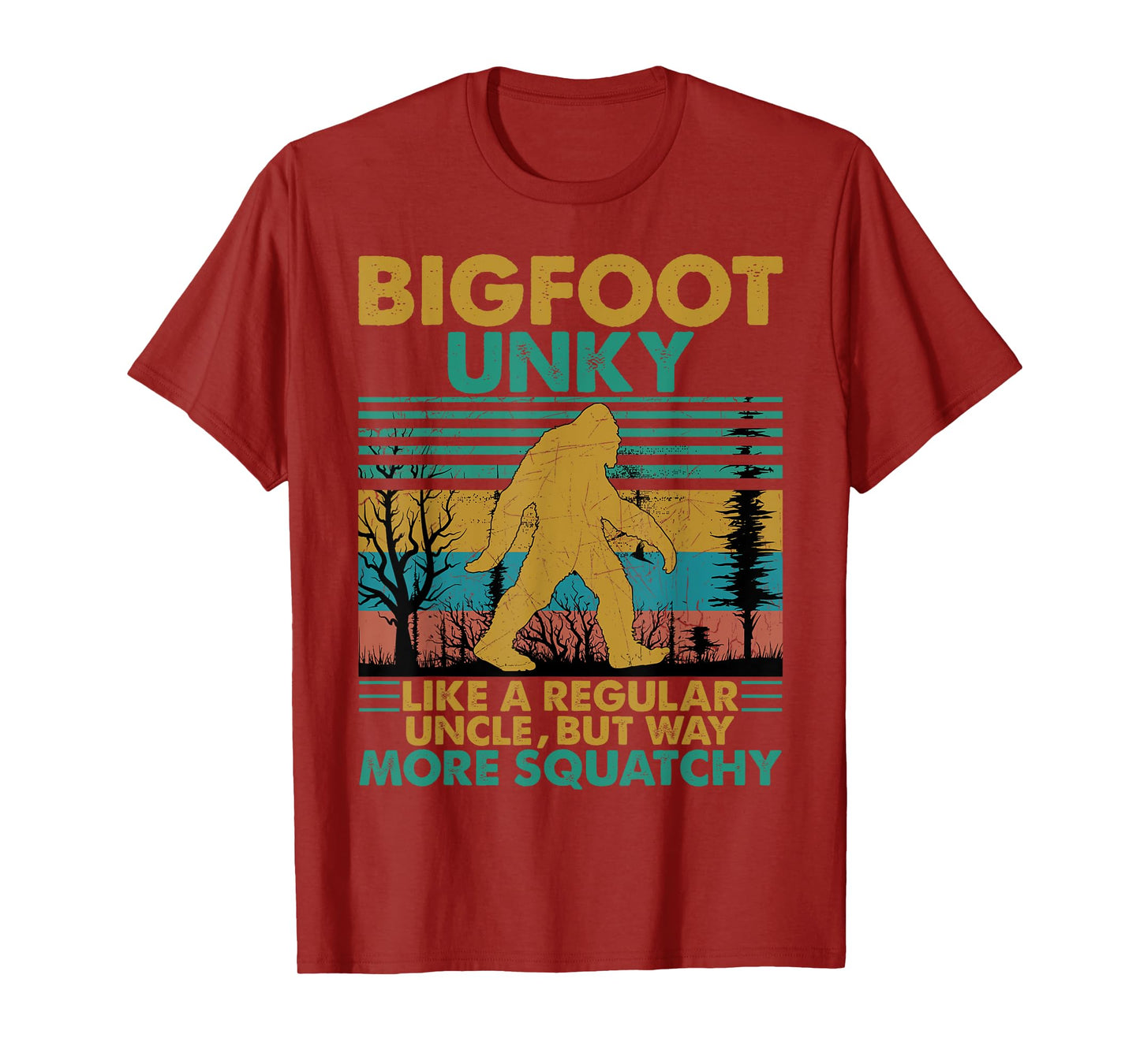 Bigfoot Unky Like A Regular Uncle But More Squatchy T-Shirt