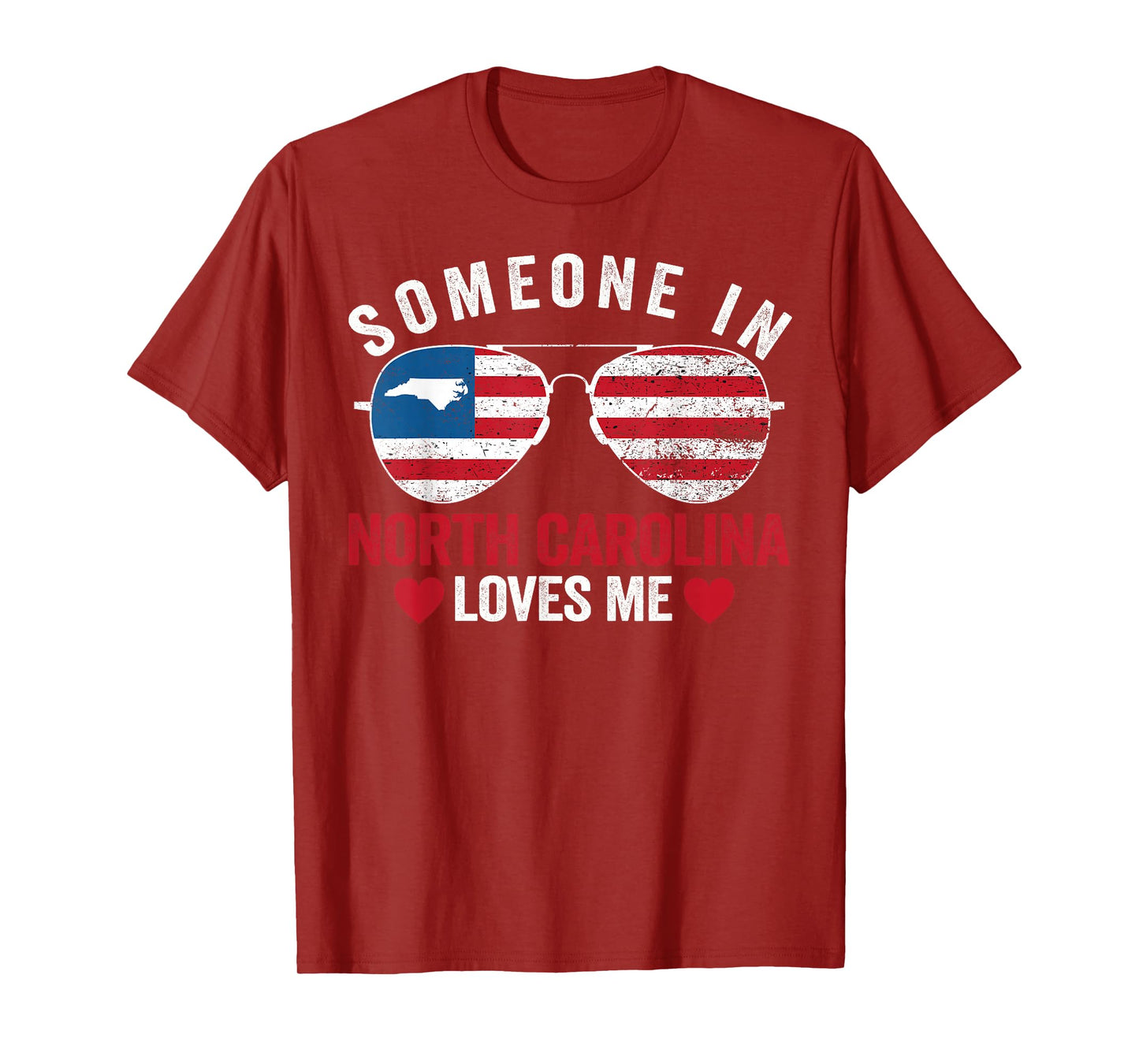 Someone In North Carolina Loves Me T-Shirt