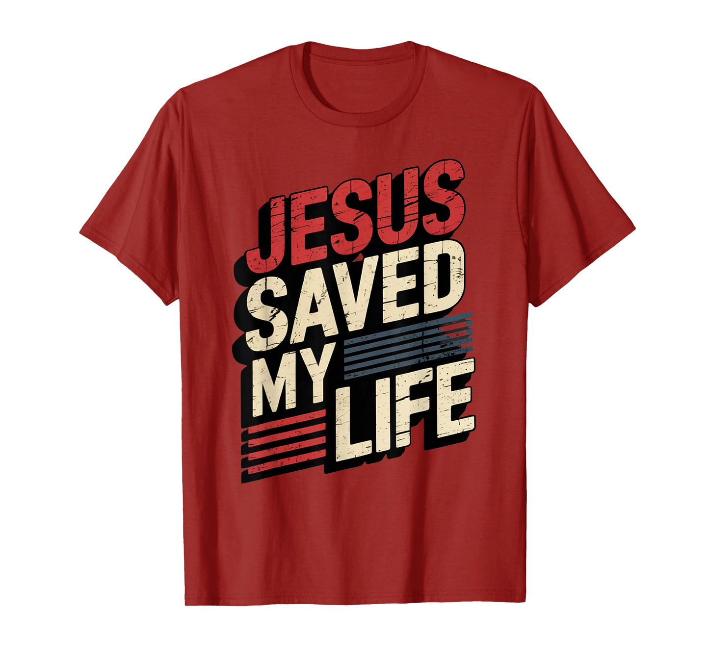 Jesus Saved My Life T-Shirt