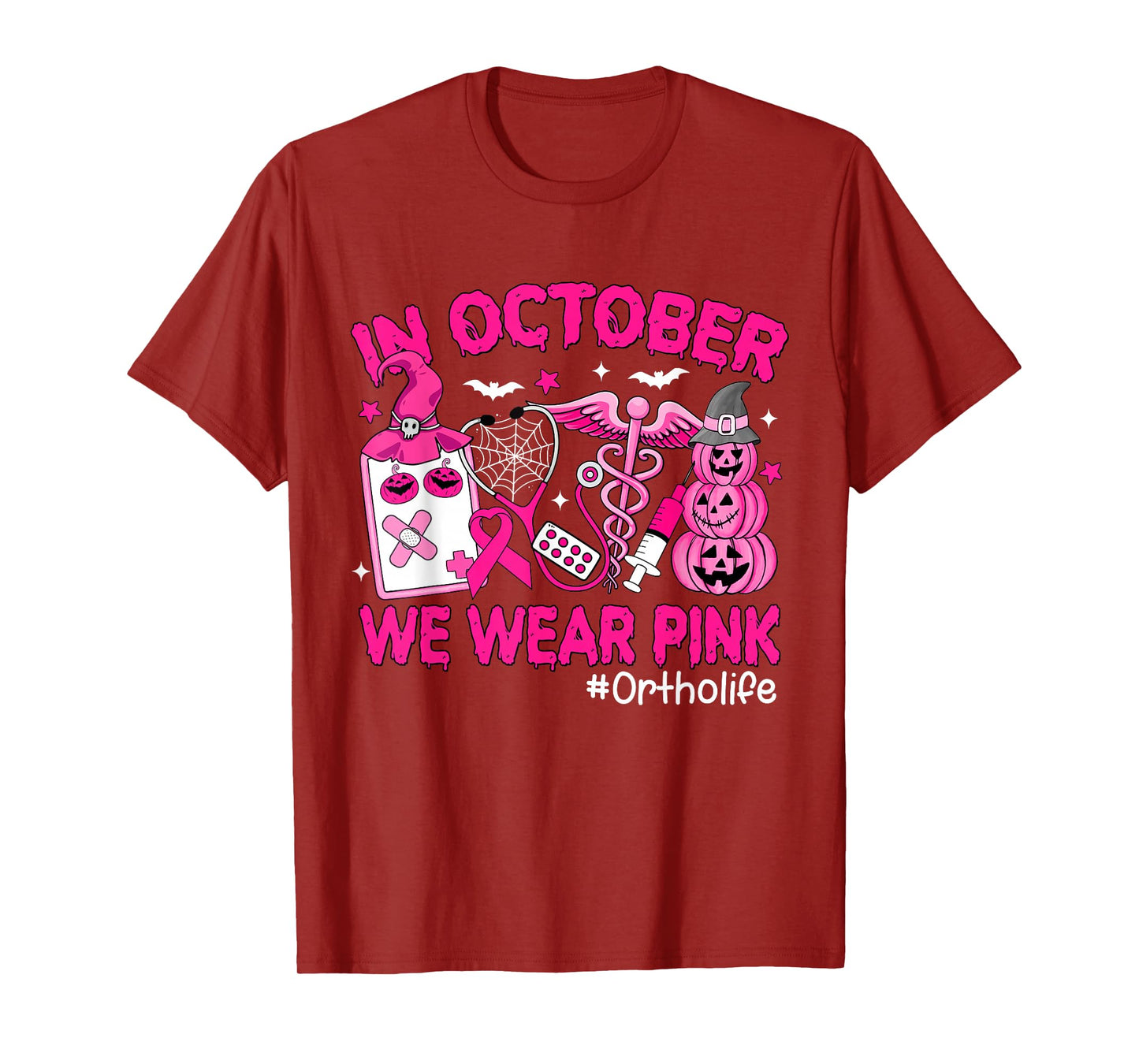 in October We Wear Pink Ortho Life Ortho Nurse Breast Cancer T-Shirt