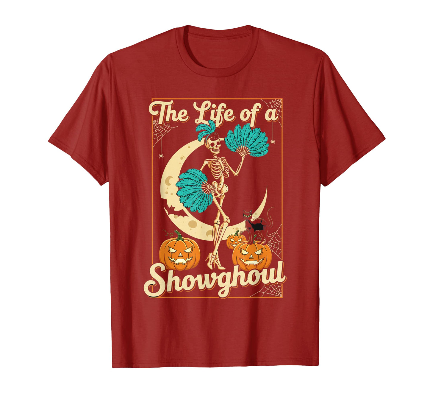 The Life of A Showghoul Retro Halloween Show Skeleton Girl T-Shirt
