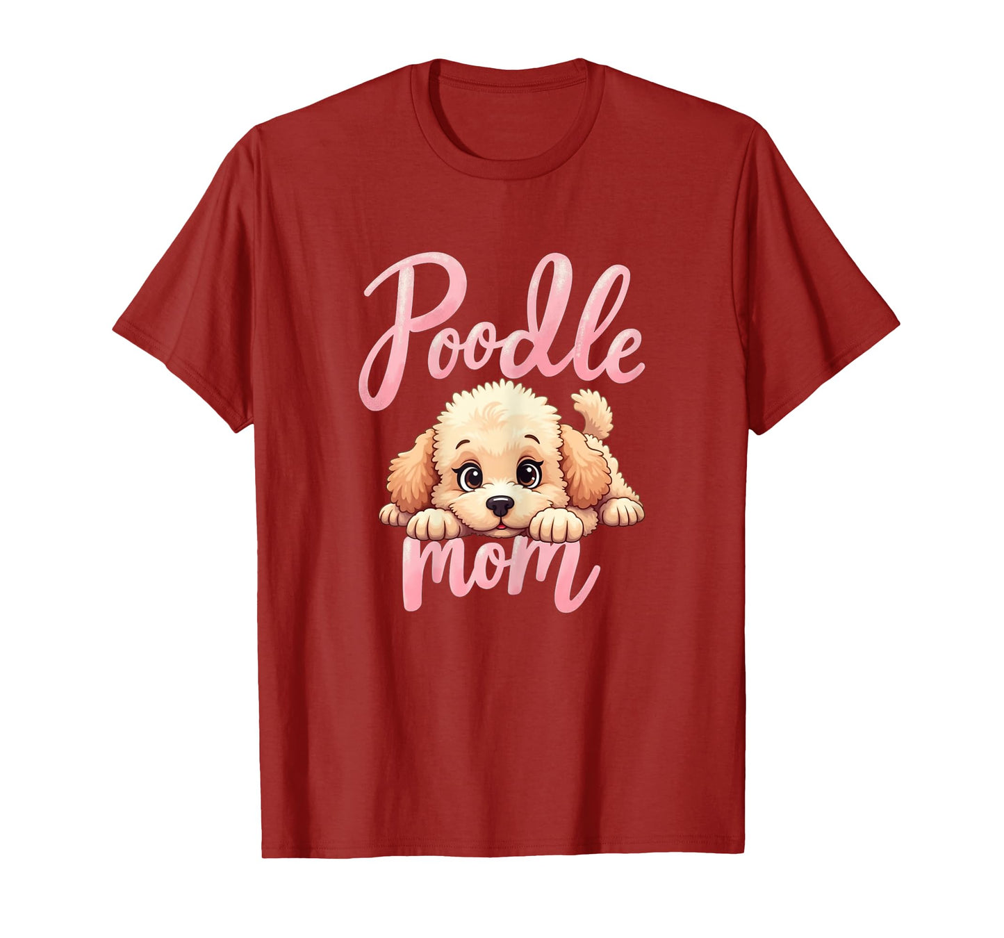 Poodle Mom Dog Poodle Mama Cute Puppy T-Shirt