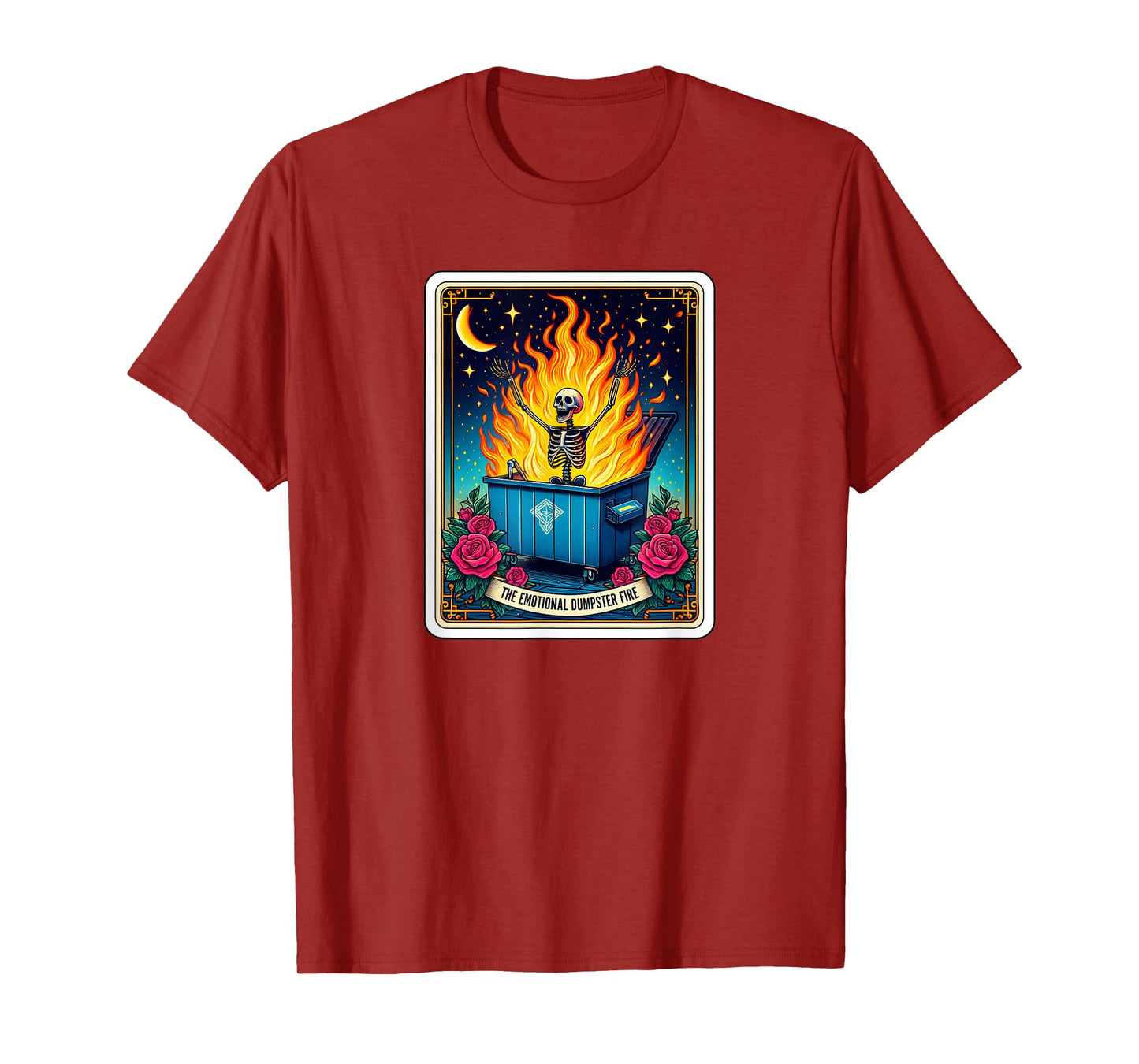 Emotional Dumpster Fire Skeleton t Card Funny T-Shirt