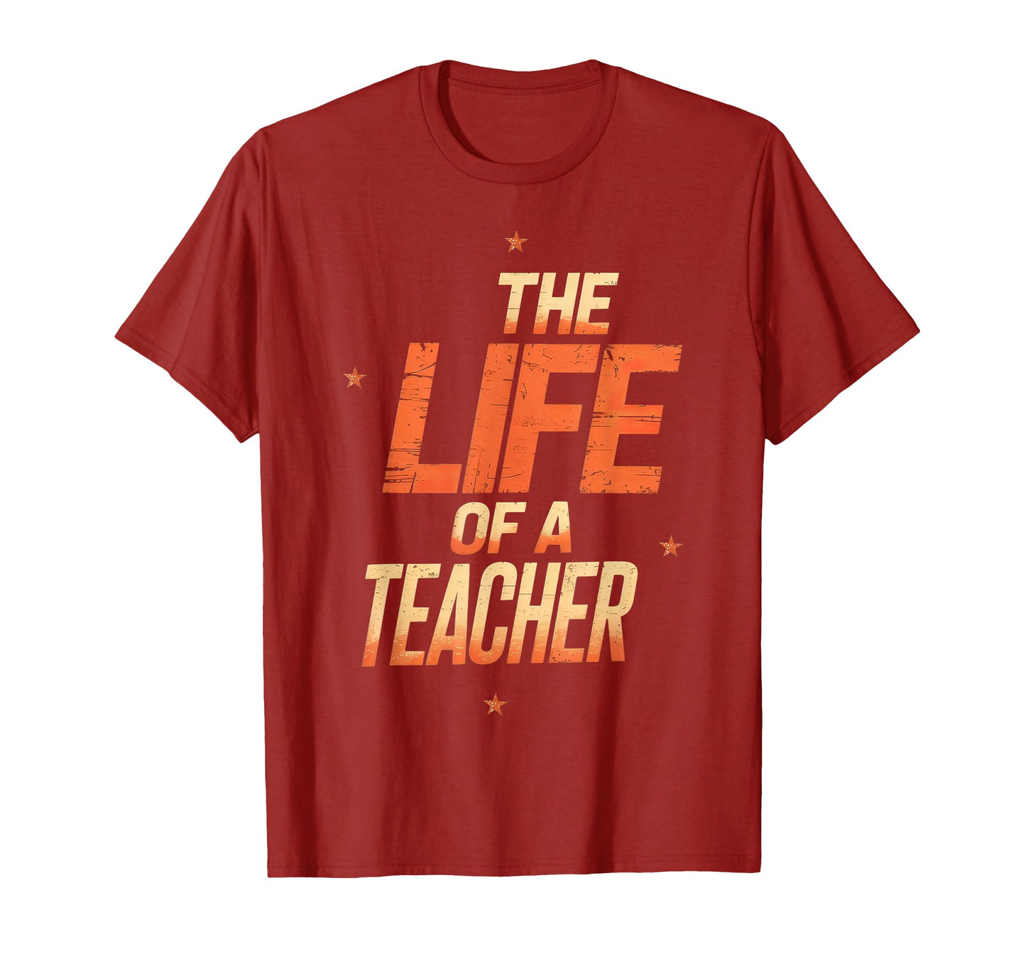 The Life of A Teacher T-Shirt