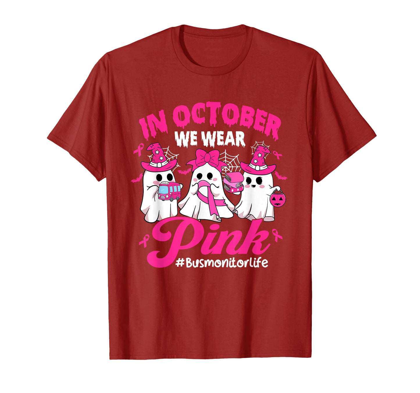 in October We Wear Pink Bus Monitor Life Breast Cancer T-Shirt