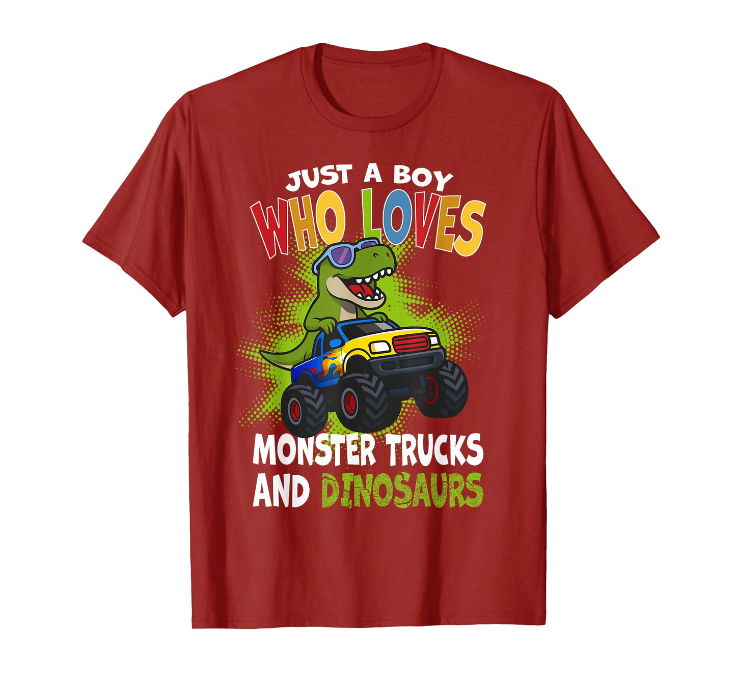 Just a Boy Who Loves Monster Trucks and Dinosaurs for Kids T-Shirt