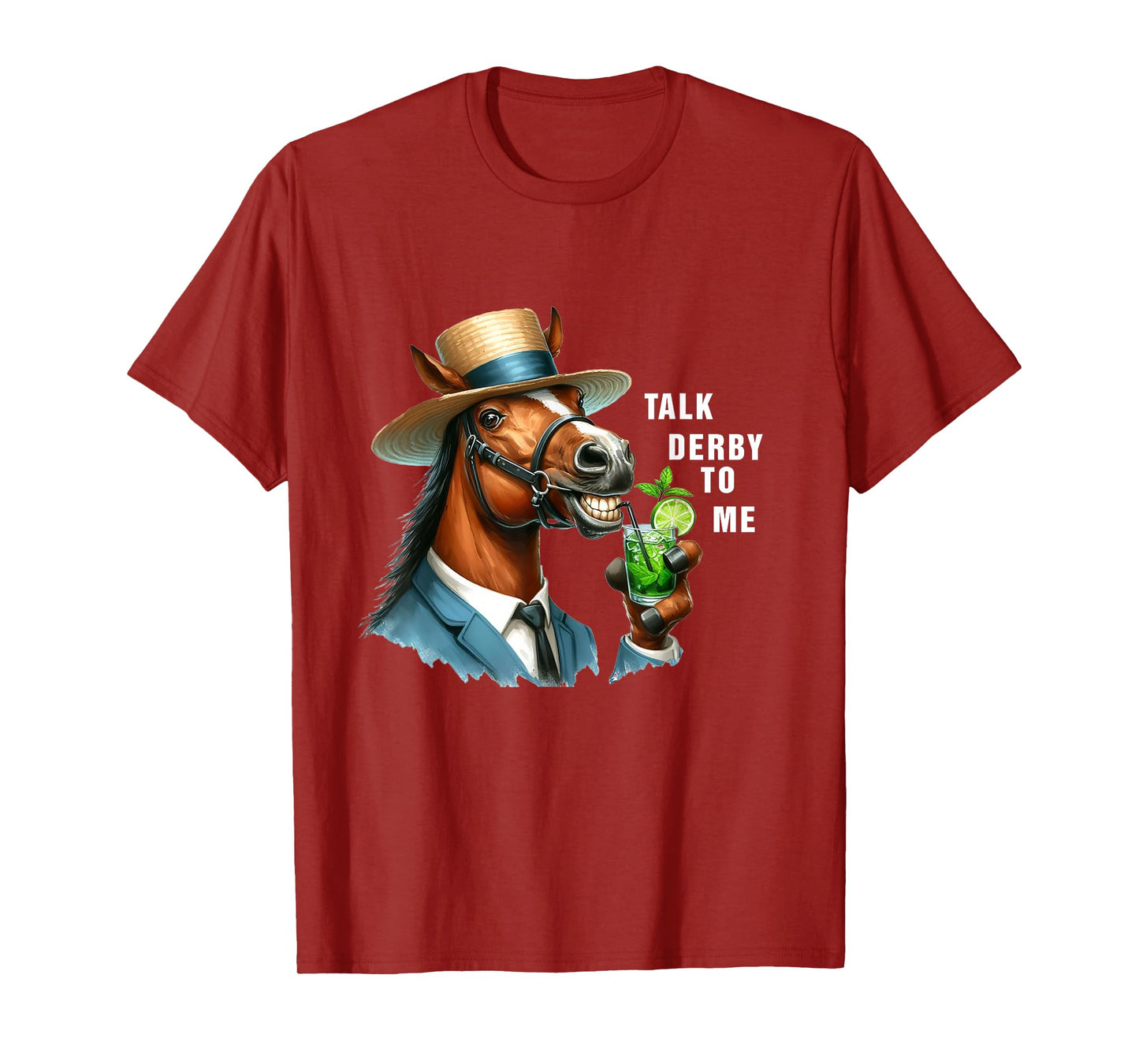 Talk Derby To Me Funny Horse Racing Lover On Derby Day T-Shirt
