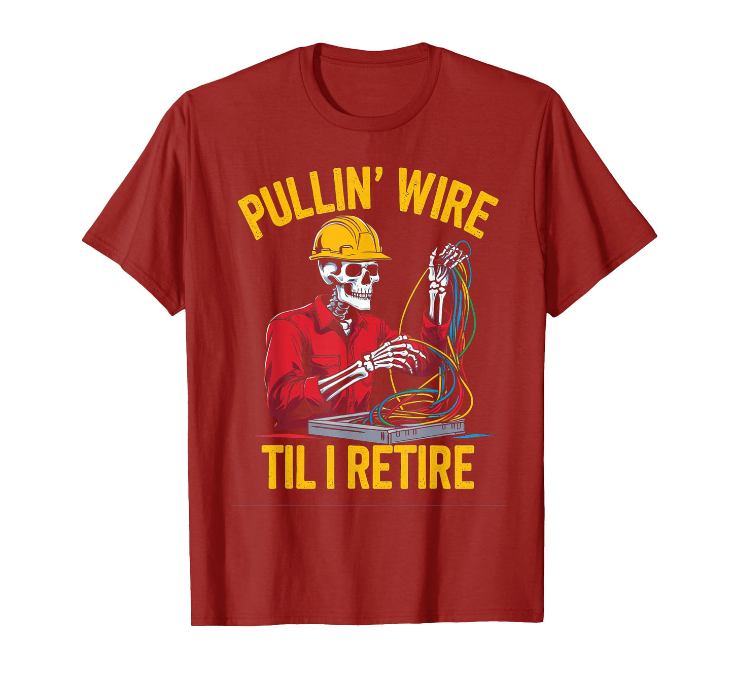 Funny Pullin Wire Til I Retire Vintage Skeleton Electrician T-Shirt
