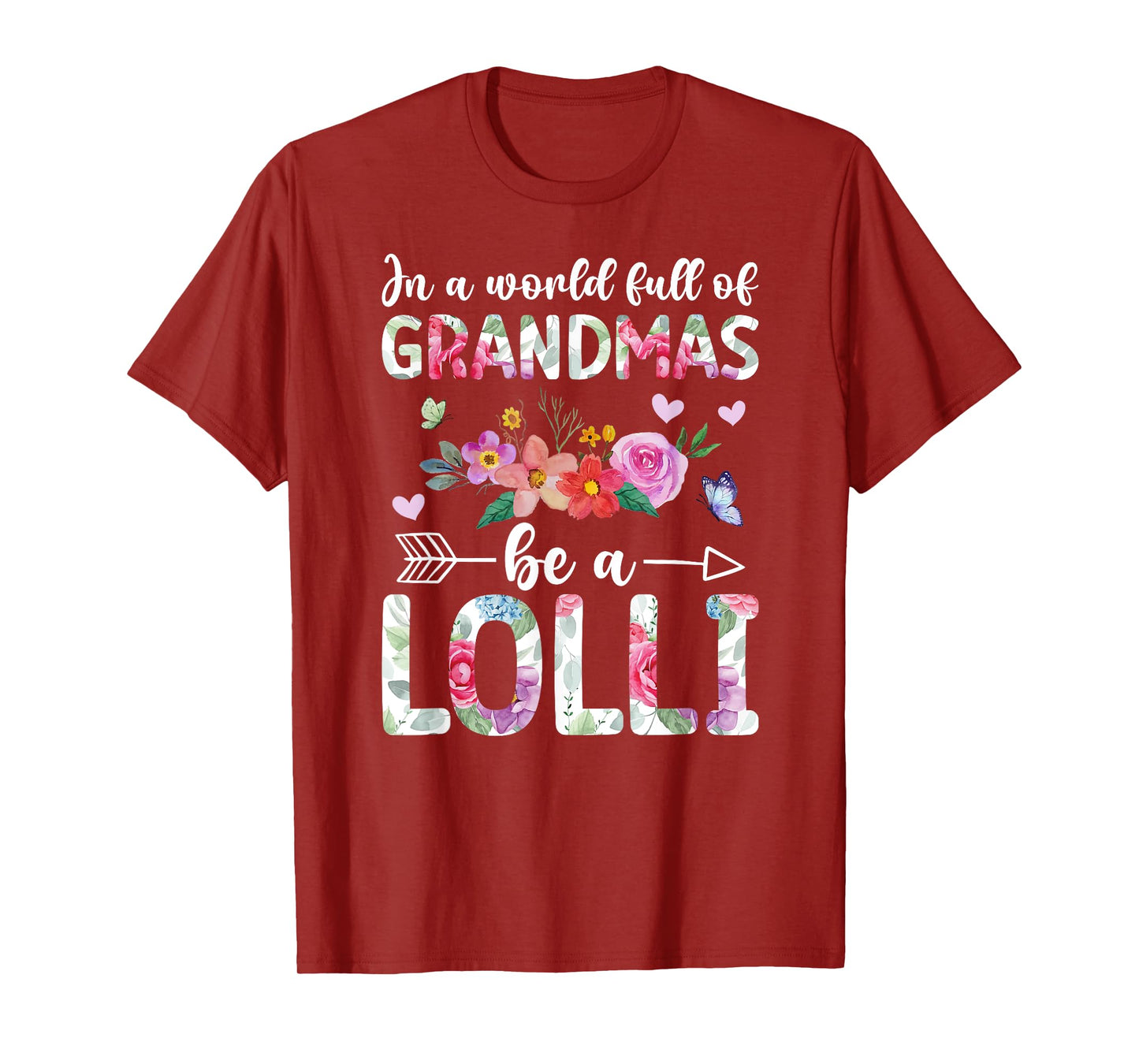Be A Lolli Grandma Lolli Grandmother T-Shirt