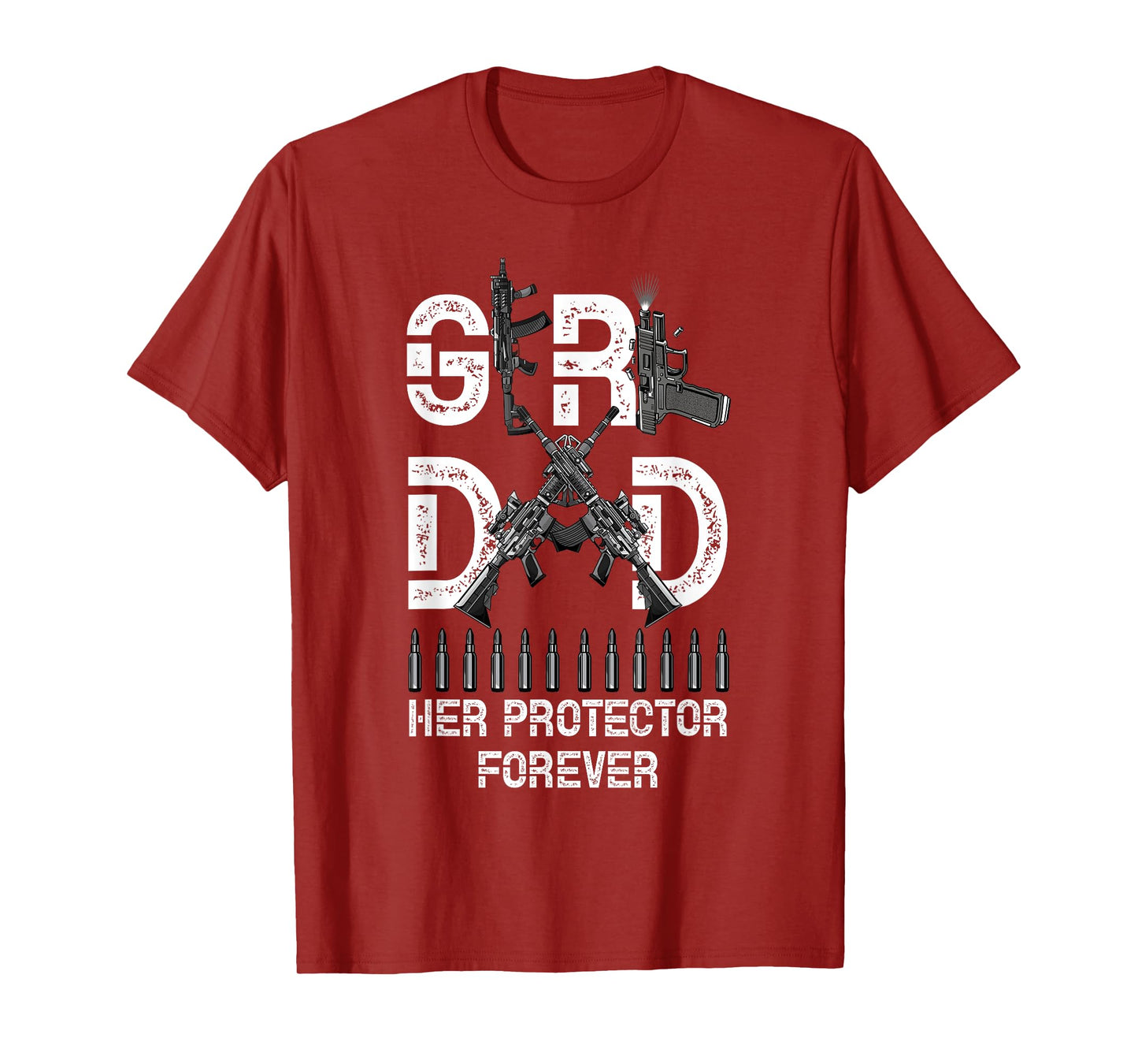Girl a Dad Her Protector Forever Father of Girls Fathers Day T-Shirt