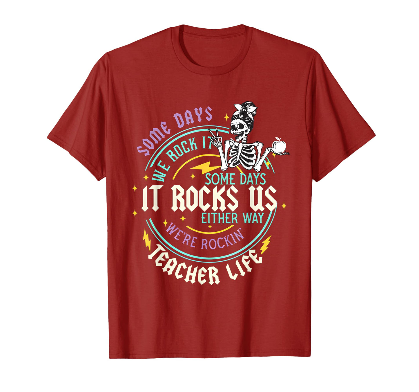 Some Days We Rock It Teacher Life Back to School Funny T-Shirt
