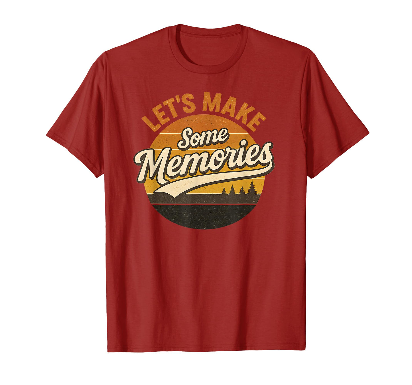 Let's Make Some Memories Retro Vintage Tee T-Shirt