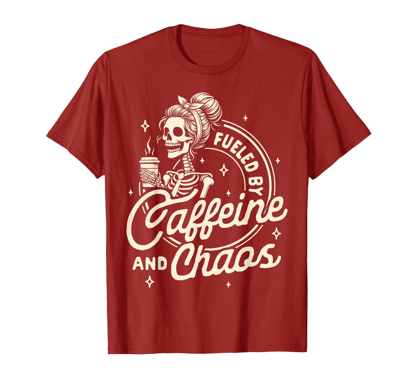 Mom Life Coffee Lover Motherhood Fueled By Caffeine & Chaos T-Shirt