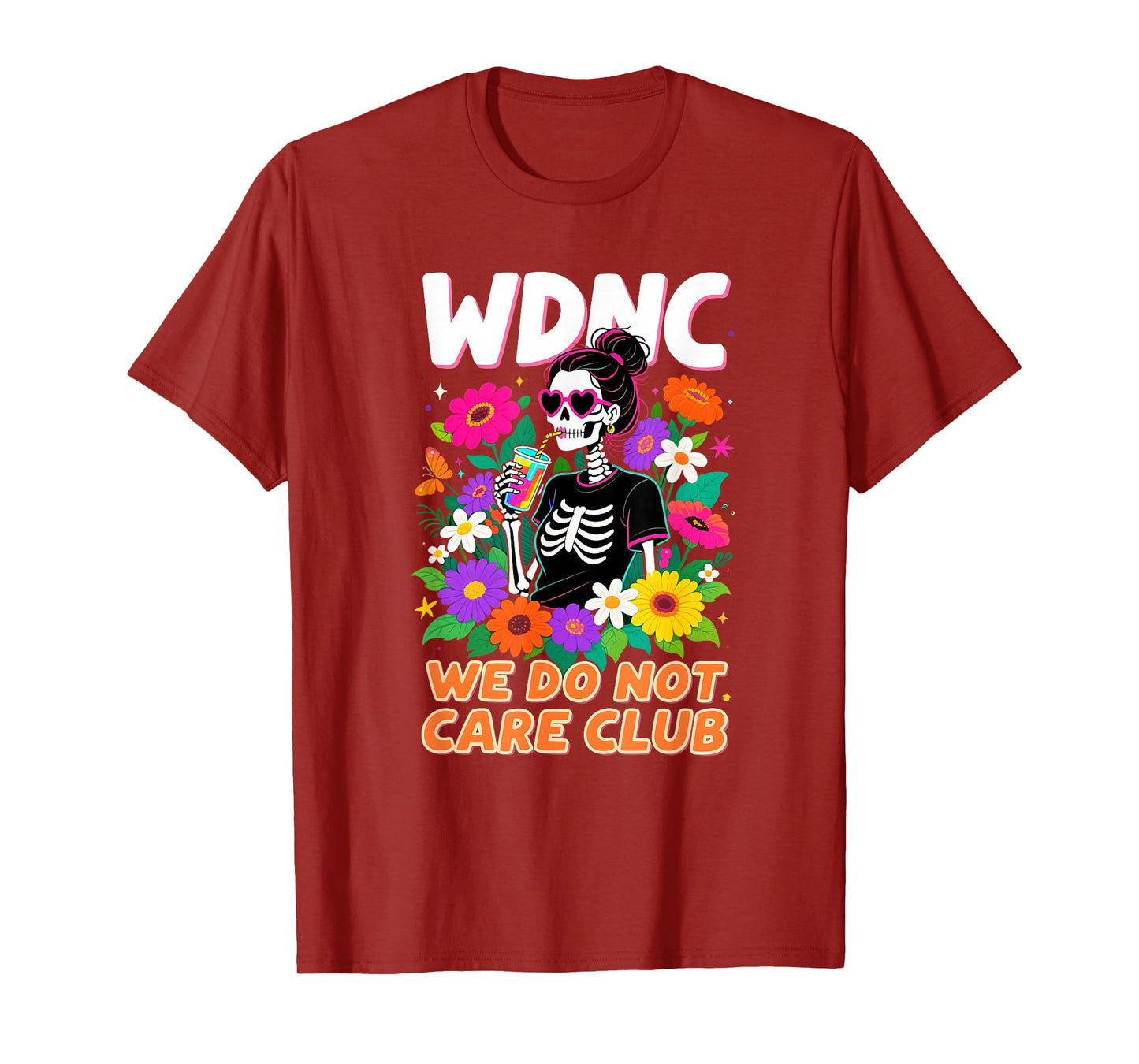 WDNC Skeleton Girl We Do Not Care Club T-Shirt