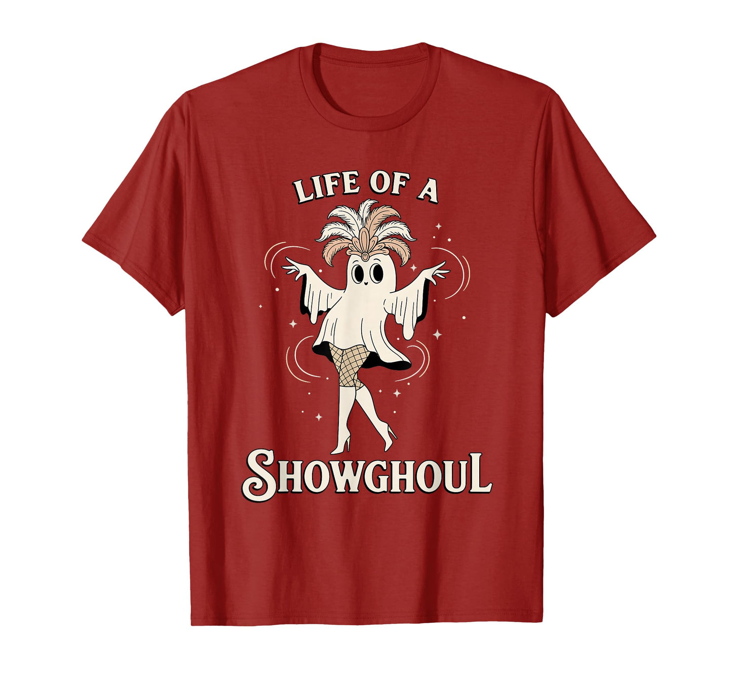 Life of a Showghoul Cute Halloween Ghost Showgirl Fan Design T-Shirt
