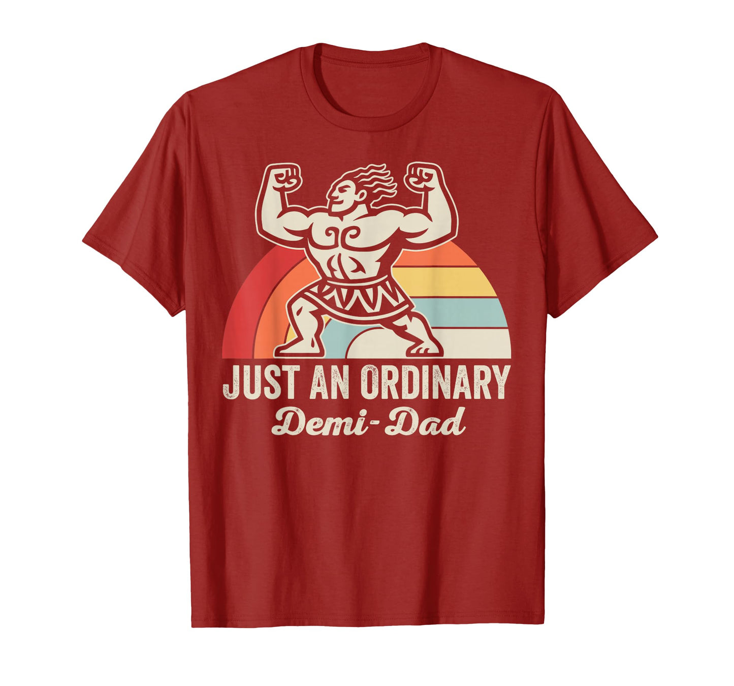 Just an Ordinary Demi-Dad Retro Hero T-Shirt