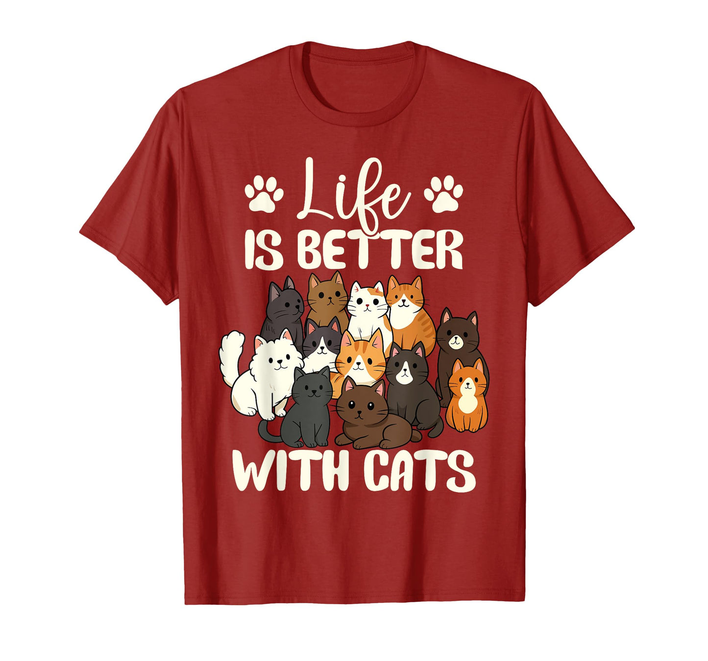 Life is Better with Cats Funny Cats Lover Cat Mom Women T-Shirt