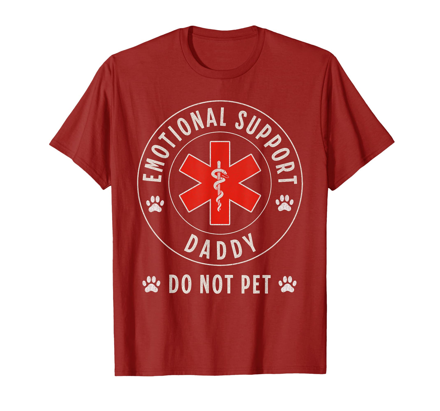 Do Not Pet Emotional Support Daddy Father's Day Humor Funny T-Shirt