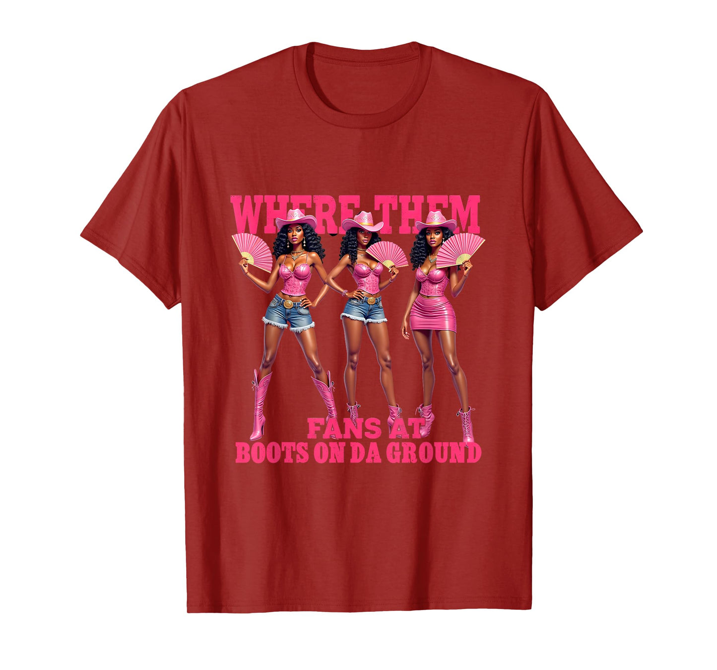 Cowgirl Western Woman Where Them Fans at Boots On Da Ground T-Shirt