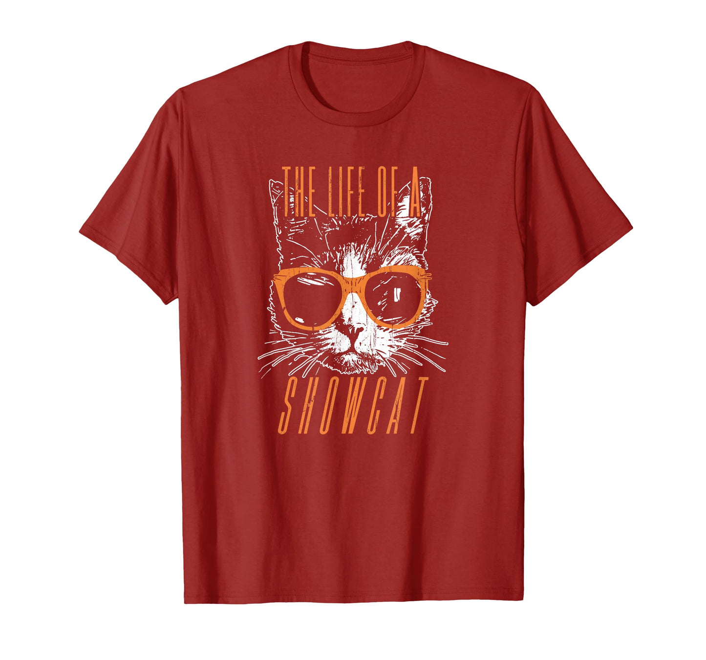 The Life of A Showcat, Cat Lover, Funny Cat T-Shirt
