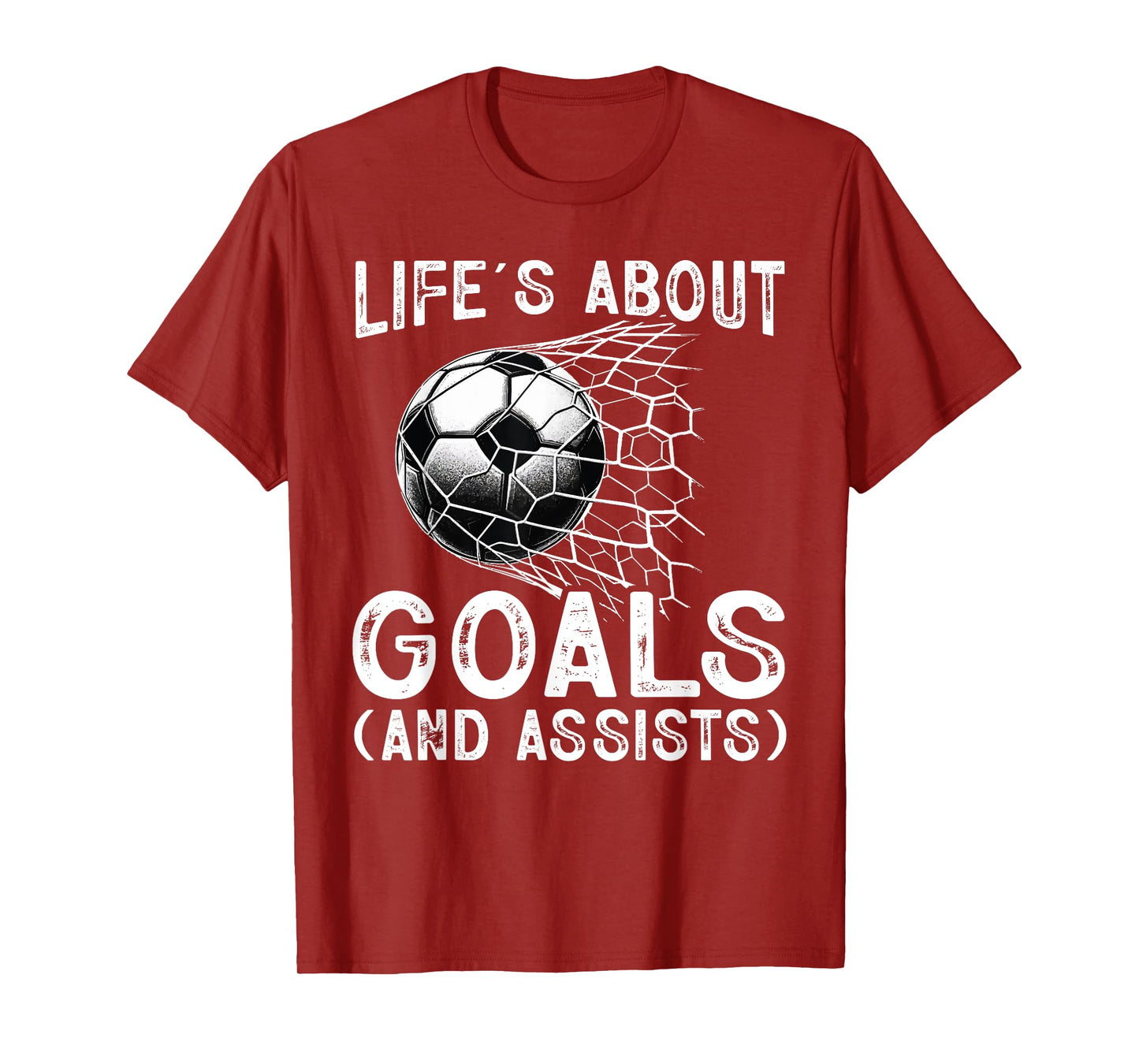 Life Is About Goals Assists Funny Soccer Player Men Women T-Shirt