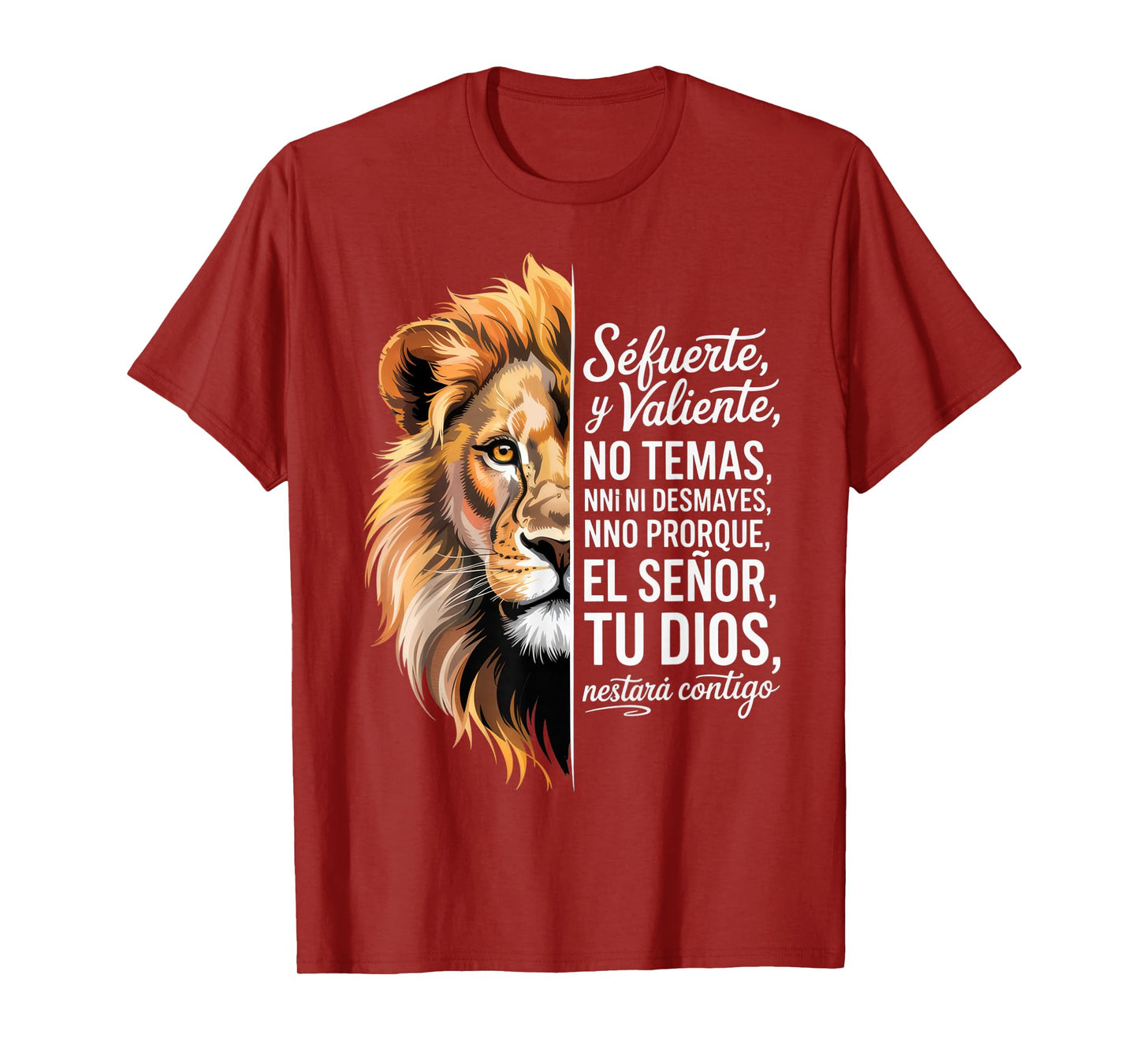 Sé Fuerte y Valiente Lion Art for Inspirational Souls T-Shirt