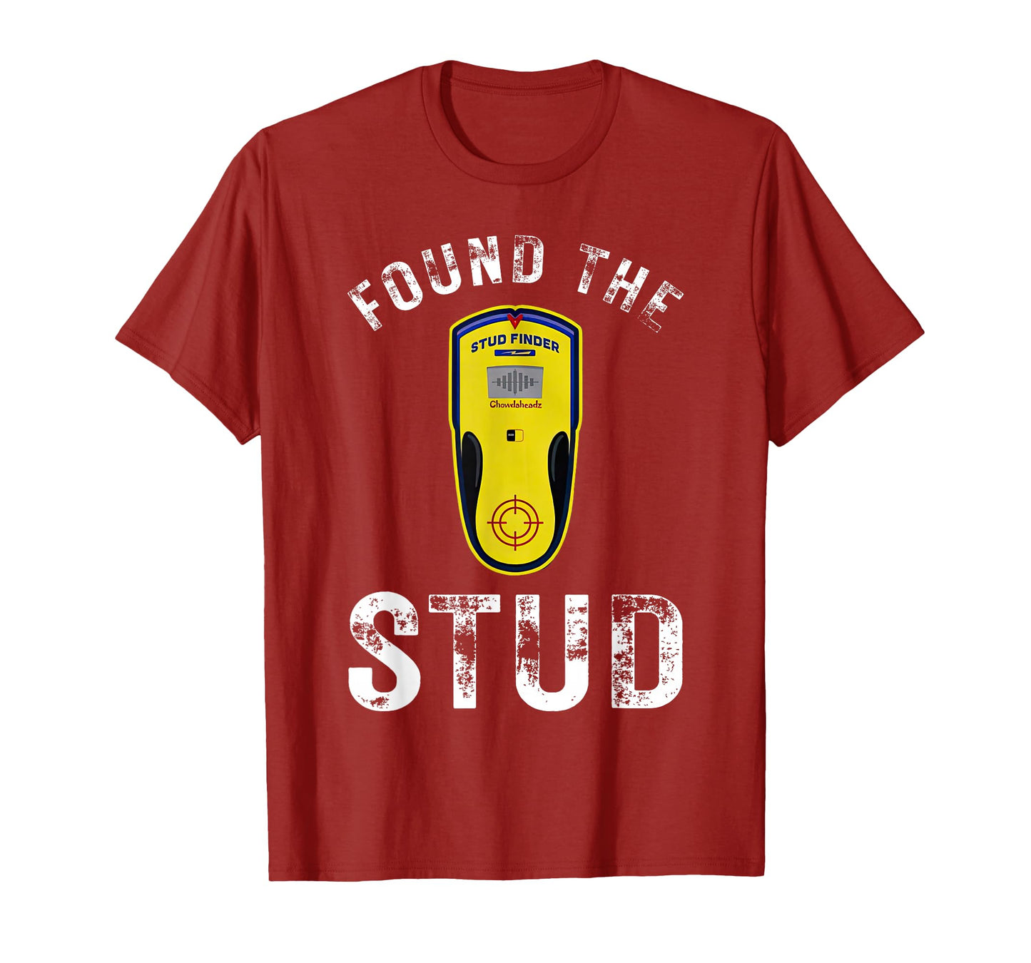 Found The Stud Dad Joke Handy Tools Funny Stud Finder T-Shirt