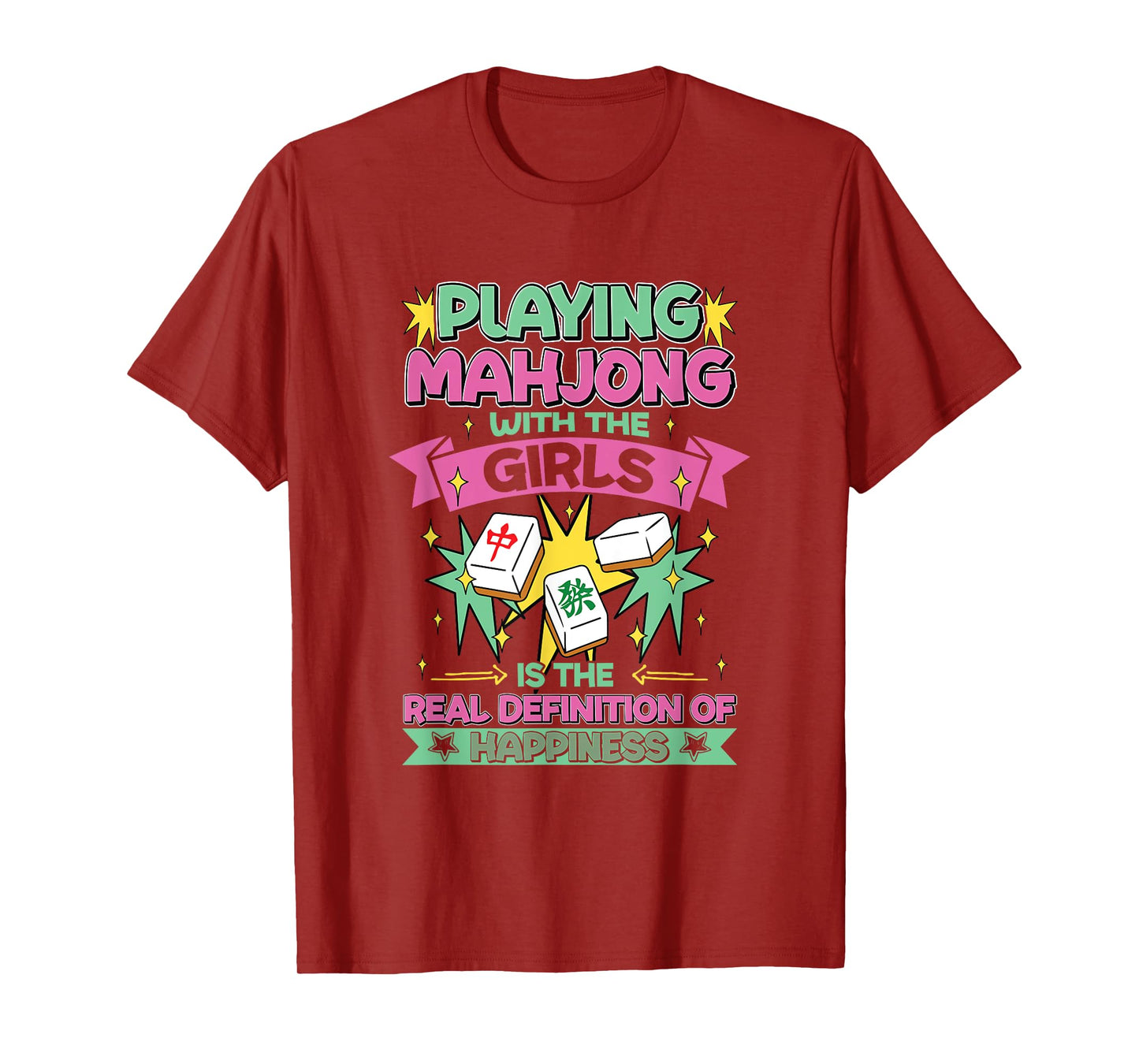 Happiness Is Playing Mahjong With The Girls Funny Mahjong T-Shirt