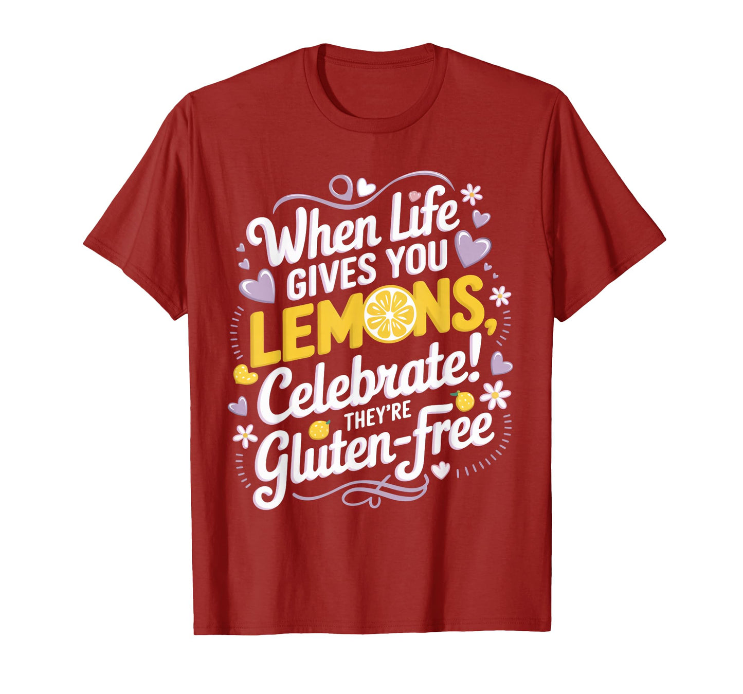 Gives You Lemons Wheat Allergy Celiac Disease Gluten Free T-Shirt